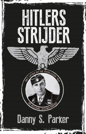 Cover of the book Hitlers strijder by Léon van der Hulst