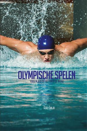 Cover of the book Olympische Spelen voor in bed, op het toilet of in bad by Tom Morris