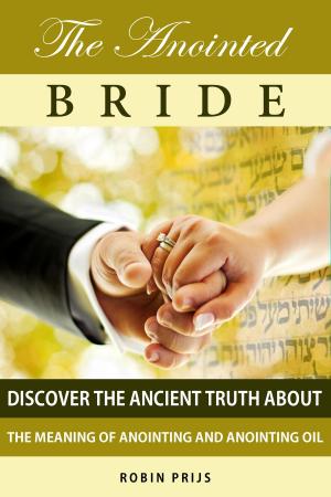 Cover of the book The Anointed Bride by D. Barkley Briggs