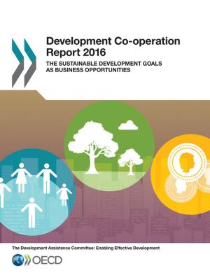 Cover of the book Development Co-operation Report 2016 by Collectif