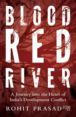 Cover of the book Blood Red River by Arjun Shekhar