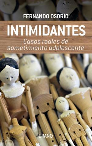 Cover of the book Intimidantes by Fernando Osorio