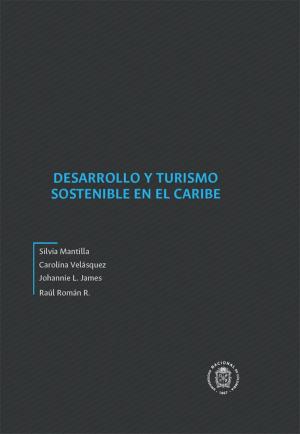 Book cover of Desarrollo y turismo sostenible en el Caribe