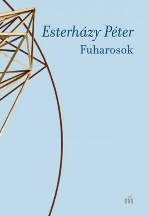 Cover of the book Fuharosok by Darvasi László