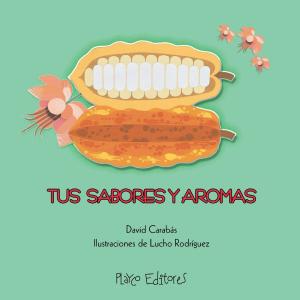 Cover of Tus Sabores y Aromas