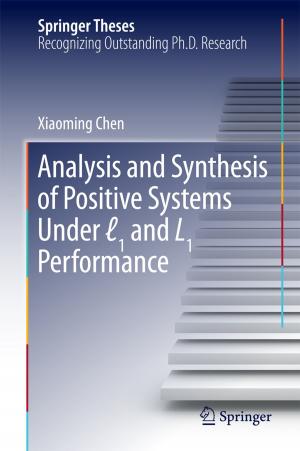 Book cover of Analysis and Synthesis of Positive Systems Under ℓ1 and L1 Performance