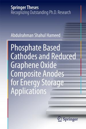 Cover of the book Phosphate Based Cathodes and Reduced Graphene Oxide Composite Anodes for Energy Storage Applications by 