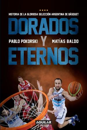 Cover of the book Dorados y eternos by Julio Cortázar