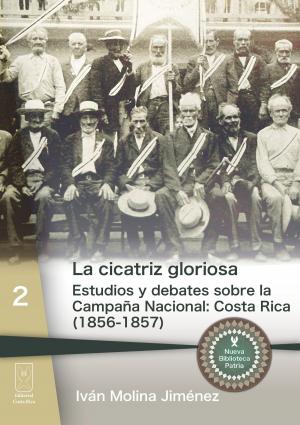 Cover of the book La cicatriz gloriosa by Aquileo Echeverría