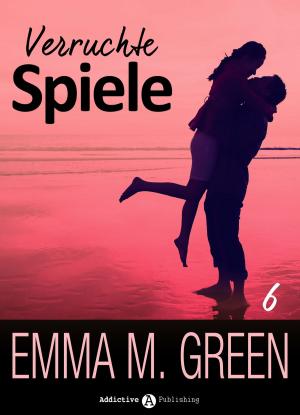 Cover of the book Verruchte Spiele Band 6 by Emma Green