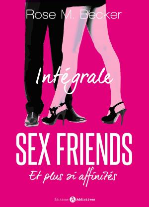 Book cover of Sex Friends - Et plus si affinités, saison 3