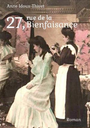 Cover of the book 27, rue de la Bienfaisance by Emilie  Vila