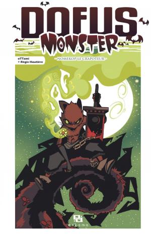 Cover of Dofus Monster - Tome 5 - Nomekop Le Crapoteur