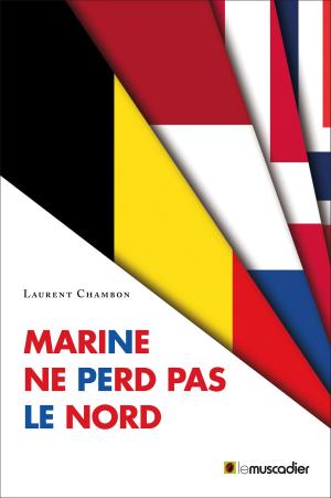 Cover of the book Marine ne perd pas le Nord by Claire Mazard
