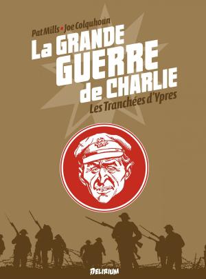 Book cover of la Grande Guerre de Charlie - Tome 5 - Les Tranchées d'Ypres