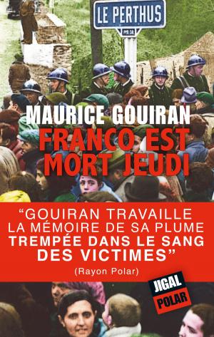 Cover of the book Franco est mort jeudi by Jacques Olivier Bosco