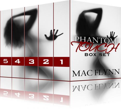 Cover of the book Phantom Touch Box Set by Mac Flynn, Mac Publishing