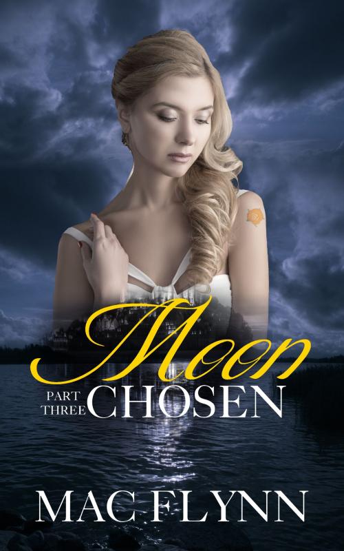 Cover of the book Moon Chosen #3 by Mac Flynn, Mac Publishing