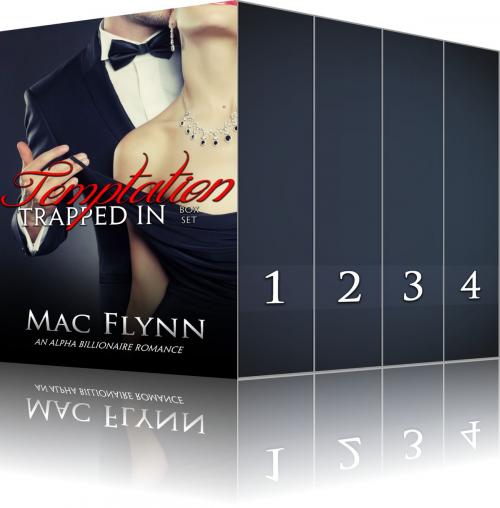 Cover of the book Trapped In Temptation Box Set by Mac Flynn, Mac Publishing