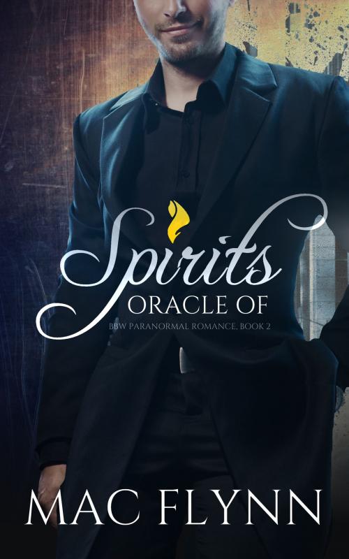 Cover of the book Oracle of Spirits #2 by Mac Flynn, Mac Publishing