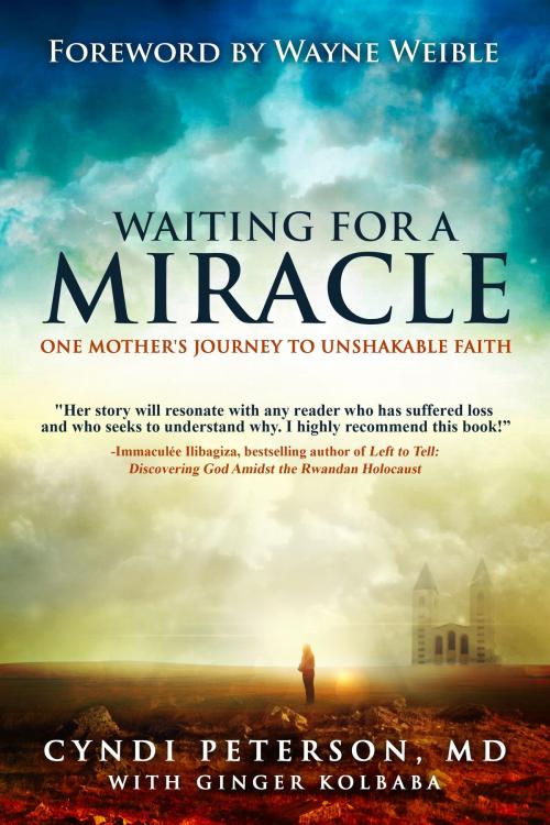 Cover of the book Waiting for a Miracle by Cyndi Peterson MD, Post Hill Press