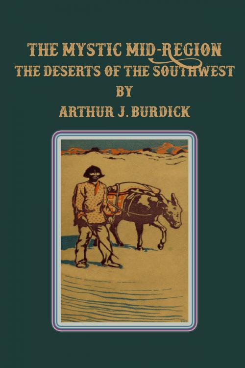 Cover of the book The Mystic Mid-Region by Arthur J. Burdick, cbook2823