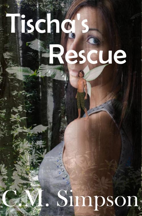 Cover of the book Tischa's Rescue by C.M. Simpson, C.M. Simpson Publishing