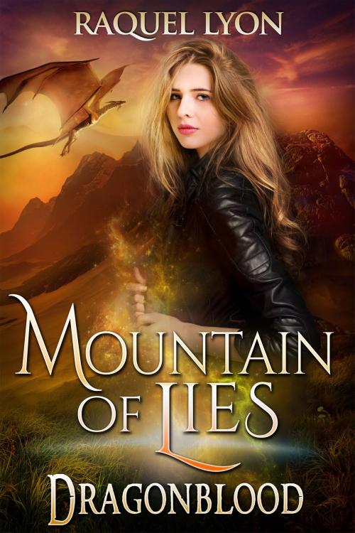 Cover of the book Mountain of Lies by Raquel Lyon, Raquel Lyon