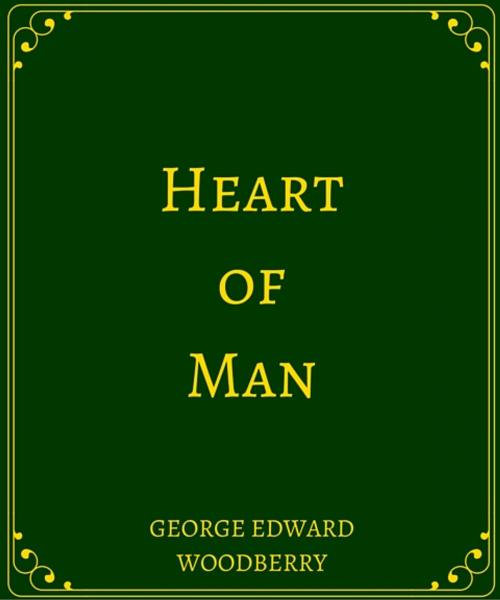 Cover of the book Heart of Man by Edward Woodberry.Woodberry, Star Lamp