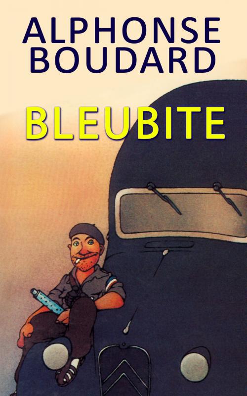 Cover of the book Bleubite by Alphonse Boudard, GLM LLC