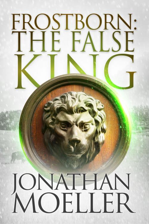 Cover of the book Frostborn: The False King (Frostborn #11) by Jonathan Moeller, Azure Flame Media, LLC