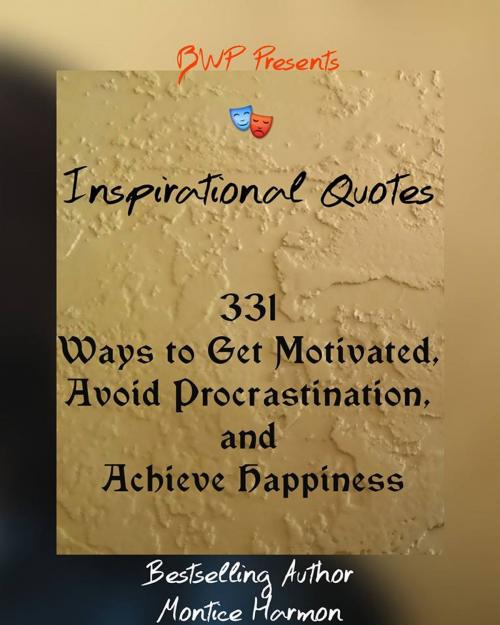 Cover of the book Inspirational Quotes by Montice Harmon, BossWriterPublishing