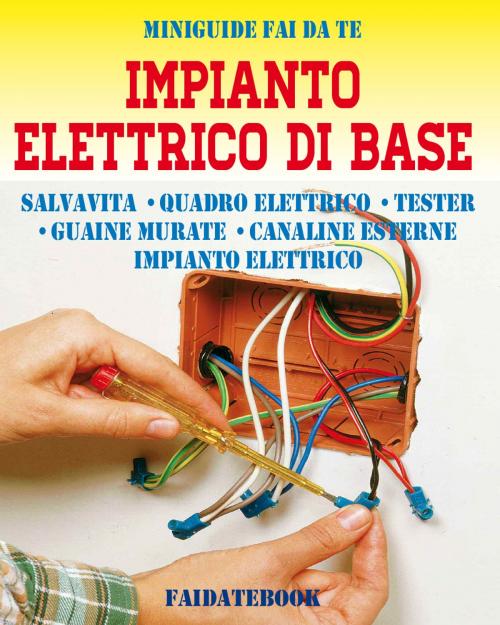 Cover of the book Impianto elettrico di base by Valerio Poggi, Valerio Poggi