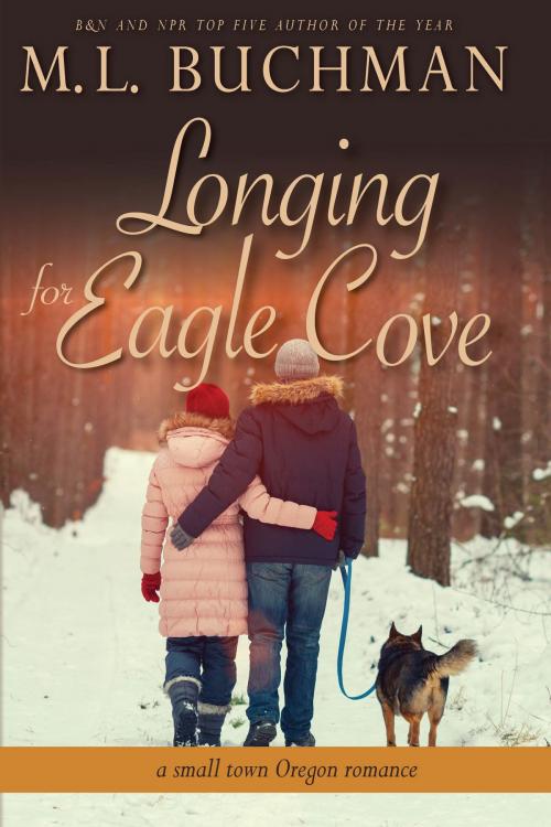 Cover of the book Longing for Eagle Cove by M. L. Buchman, Buchman Bookworks, Inc.