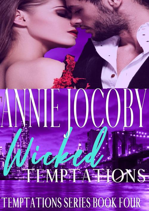 Cover of the book Wicked Temptations by Annie Jocoby, Tobann Publications