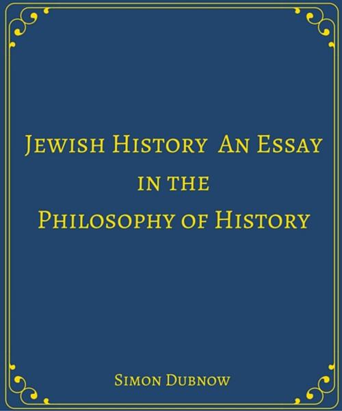 Cover of the book Jewish History An Essay in the Philosophy of History by Simon Dubnow, Star Lamp
