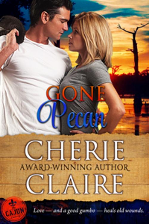 Cover of the book Gone Pecan by Cherie Claire, Chere Coen