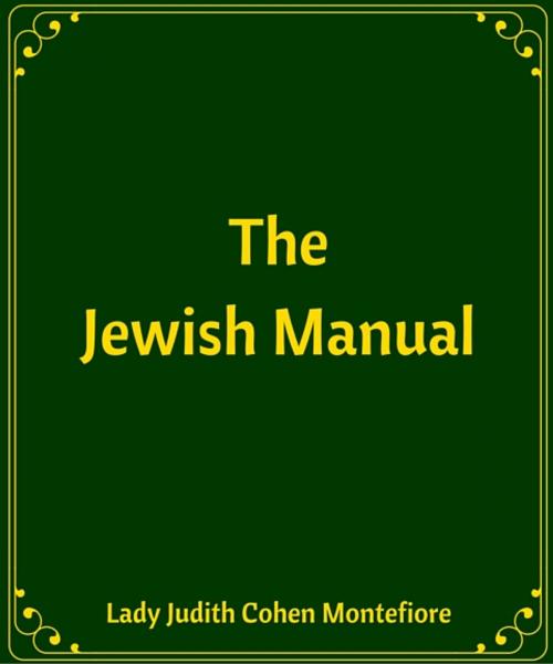 Cover of the book The Jewish Manual by Lady Judith Cohen Montefiore, Star Lamp