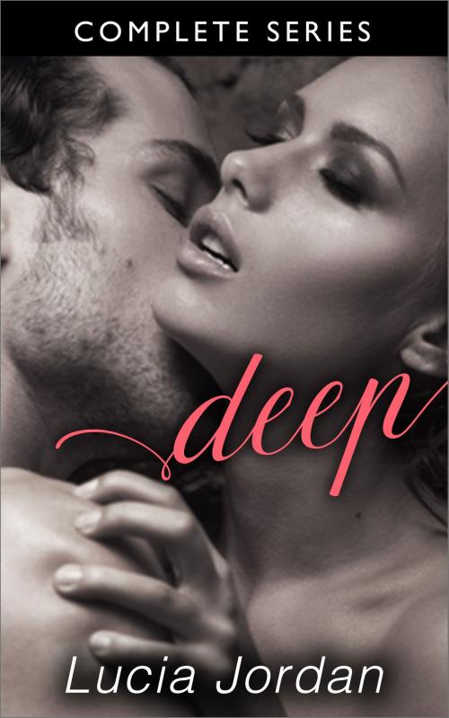 Cover of the book Deep - Complete Series by Lucia Jordan, Vasko