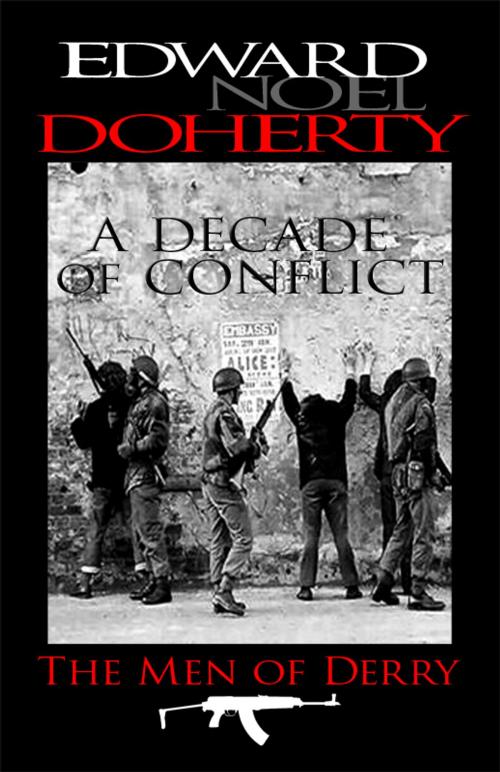 Cover of the book A Decade of Conflict by Edward Noel Doherty, thesundayco
