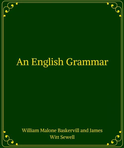 Cover of the book An English Grammar by William Malone Baskervill and James Witt Sewell, Star Lamp