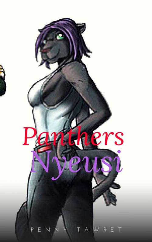 Cover of the book Panthers Nyeusi by Penny Tawret, Tawret-She Fox Nation