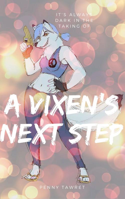 Cover of the book A Vixen's Next Step by Penny Tawret, Tawret-She Fox Nation
