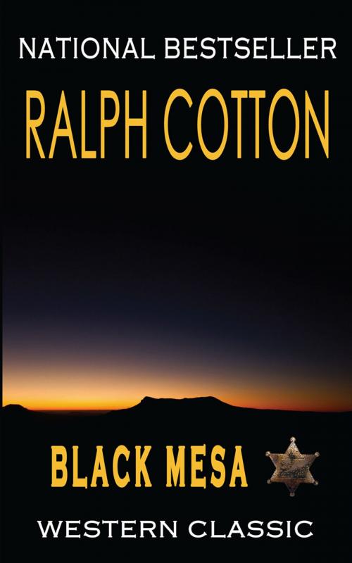 Cover of the book Black Mesa by Ralph Cotton, Ralph Cotton