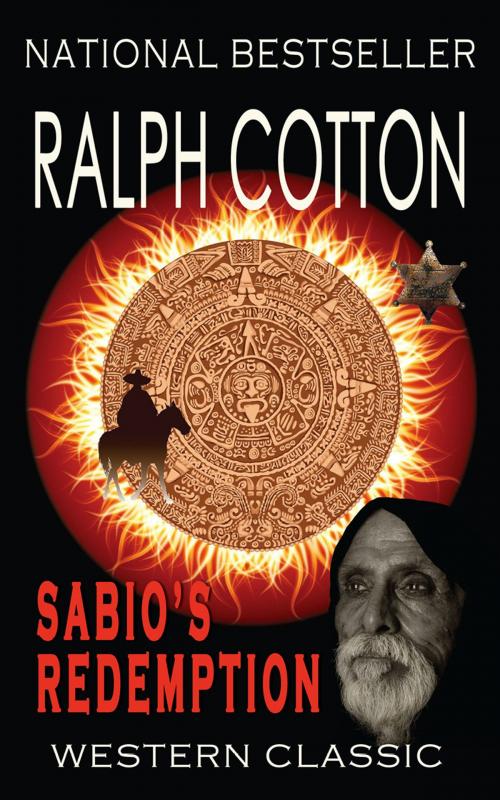Cover of the book Sabio's Redemption by Ralph Cotton, Ralph Cotton