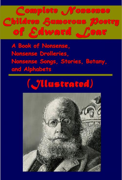 Cover of the book Complete Nonsense Children Humorous Poetry (Illustrated) by Edward Lear, AEB Publishing