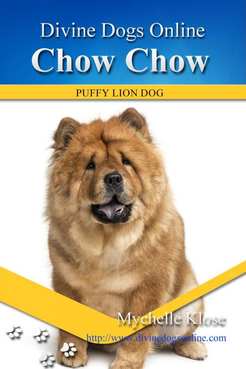 Cover of the book Chow Chow by Mychelle Klose, Mychelle Klose