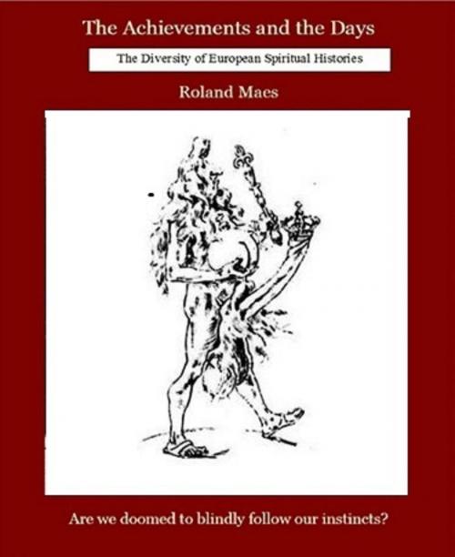 Cover of the book Book IV. The Diversity of European Spiritual Histories by Roland Maes, Roland Maes