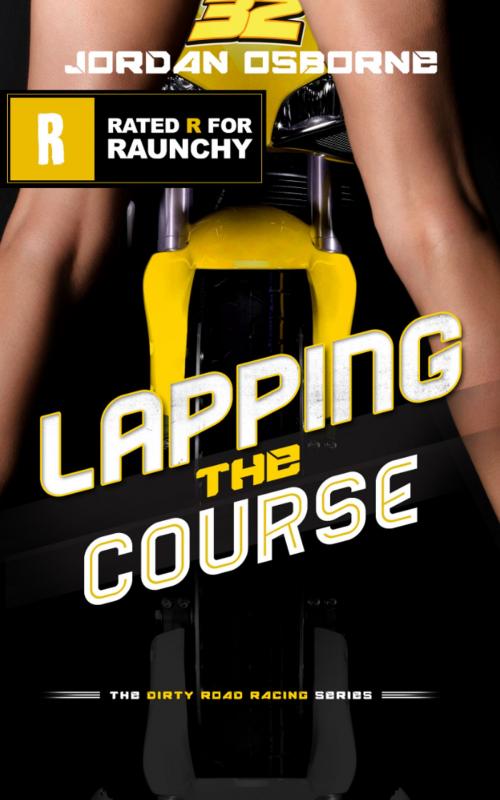 Cover of the book Lapping the Course by Jordan Osborne, Fast Roads Press