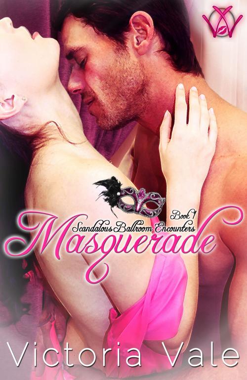 Cover of the book Masquerade by Victoria Vale, Victoria Vale